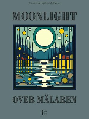 cover image of Moonlight Over Mälaren